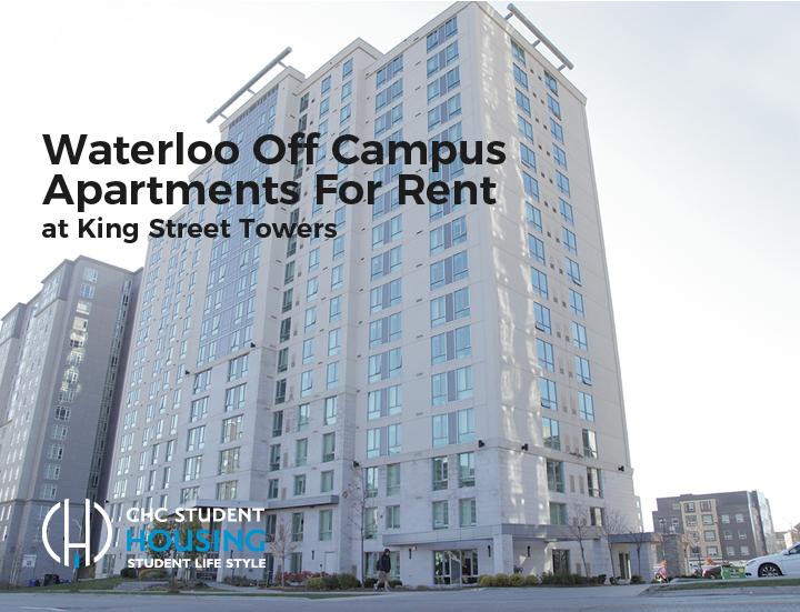 Waterloo Off Campus Apartments For Rent at King Street Towers