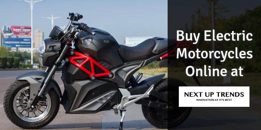 Buy Electric Motorcycles Online at Next Up Trends