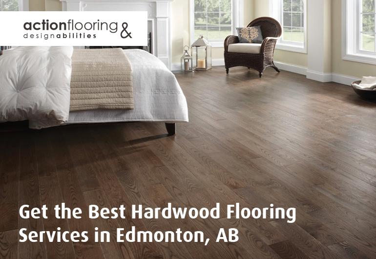 Get the Best Hardwood Flooring Services in Edmonton, AB