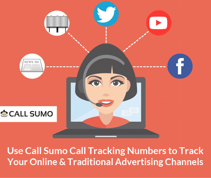 Use Call Sumo Call Tracking Numbers to Track your Online & Traditional Advertising Channels