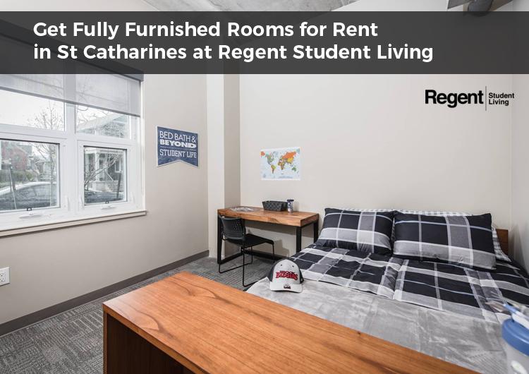Get Fully Furnished Rooms for Rent in St Catharines at Regent Student Living