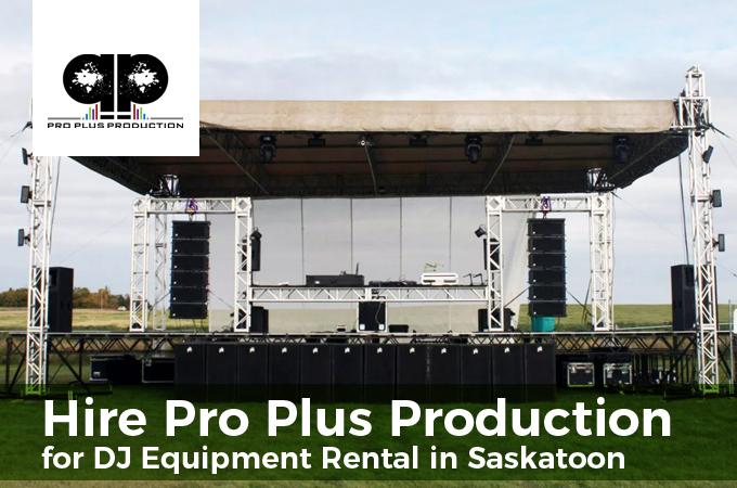 Hire us for DJ Equipment Rental in Saskatoon