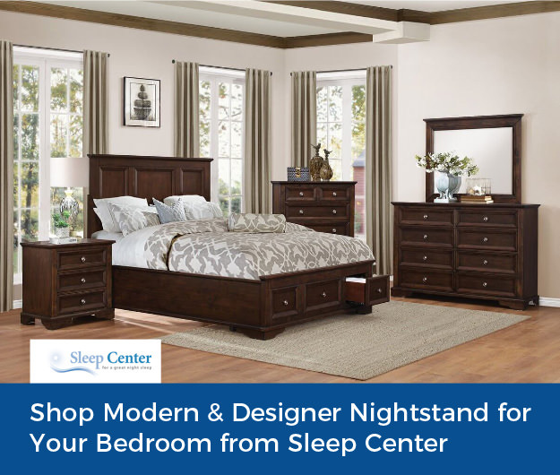 Shop Modern & Designer Nightstand for Your Bedroom from Sleep Center