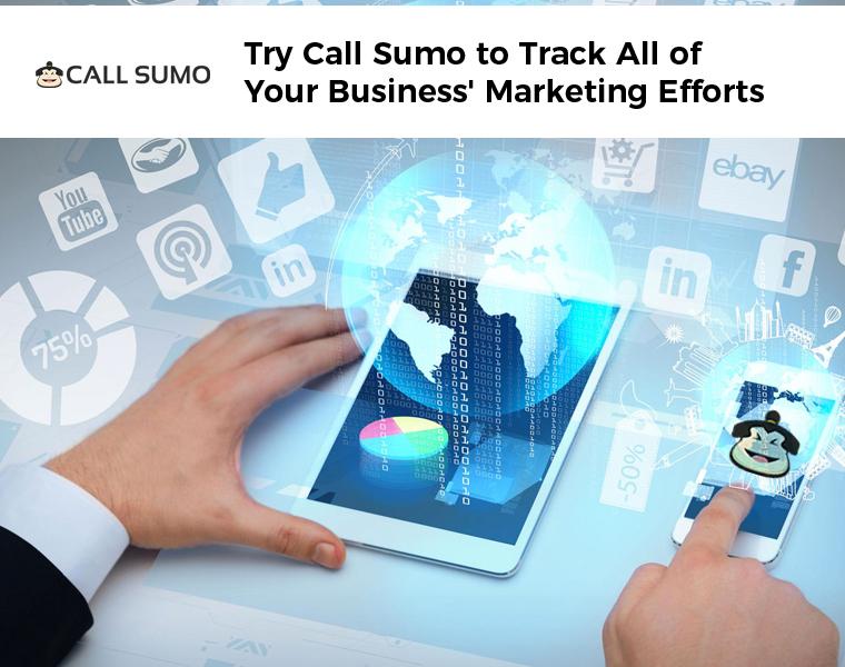 Try Call Sumo to Track All of Your Business' Marketing Efforts