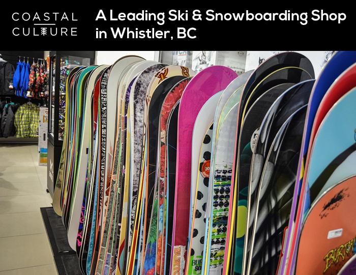 Coastal Culture Sports – A Leading Ski & Snowboarding Shop in Whistler, BC
