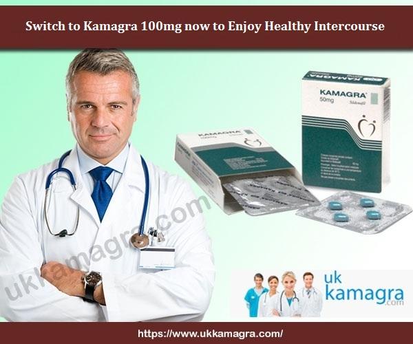 UKKamagra - Switch to kamagra now 100mg to enjoy Healthy Intercourse