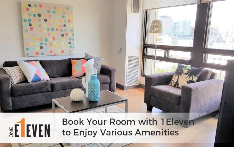 Book Your Room with 1Eleven to Enjoy Various Amenities