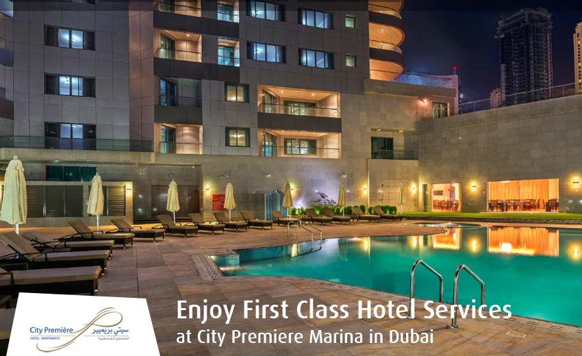 Enjoy First Class Hotel Services at City Premiere Marina in Dubai