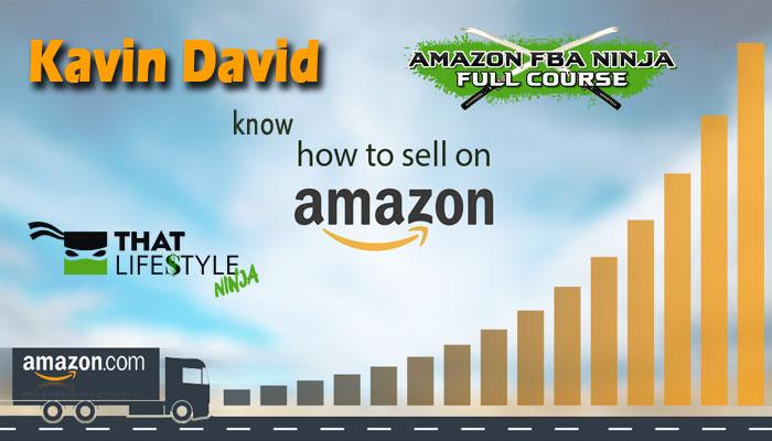 Know How to Sell on Amazon w/ Kavin David