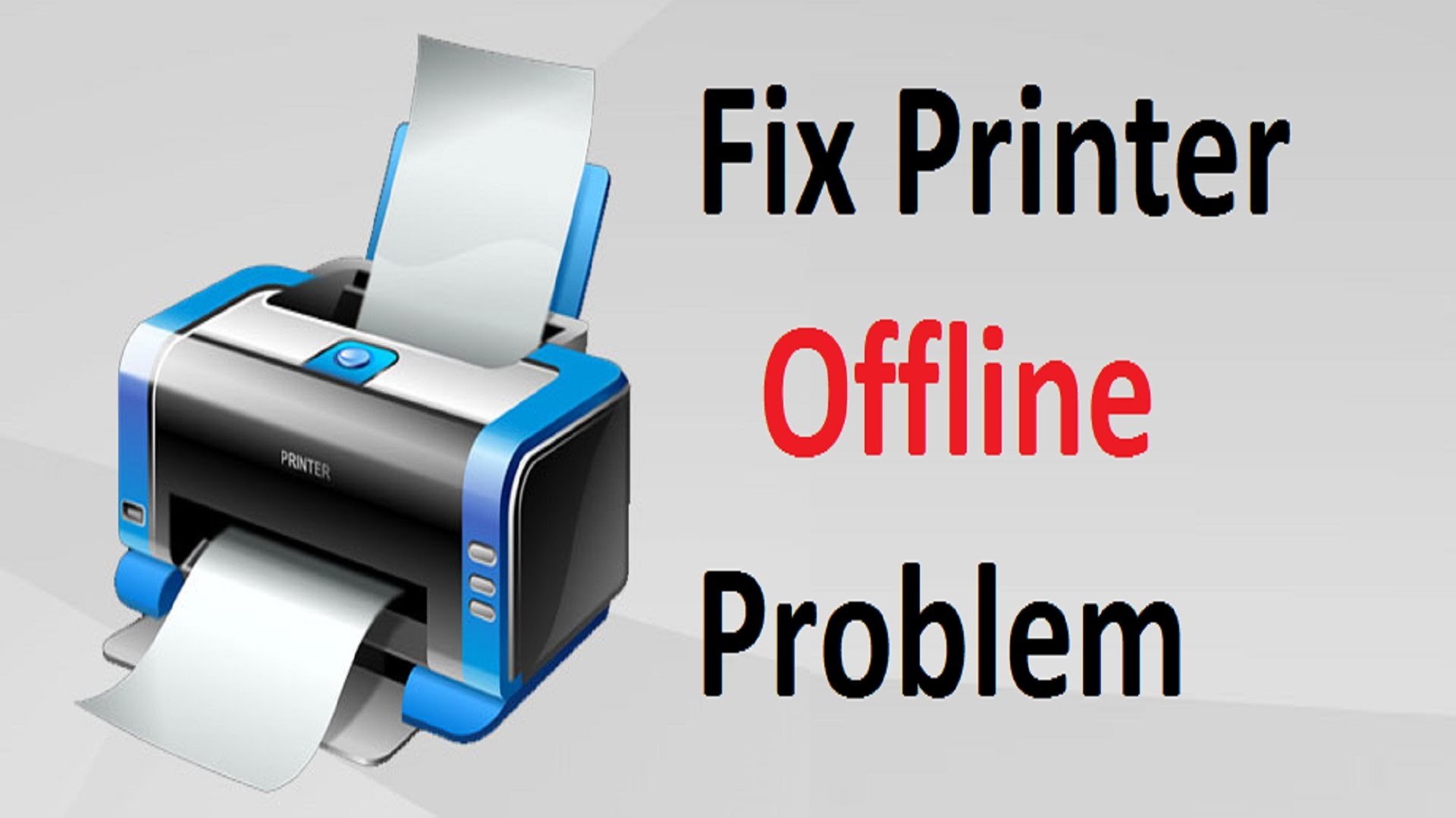 How to Fix 'Printer Offline' error in Windows 10?