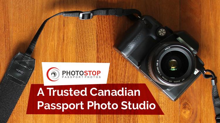 Photo Stop - A Trusted Canadian Passport Photo Studio