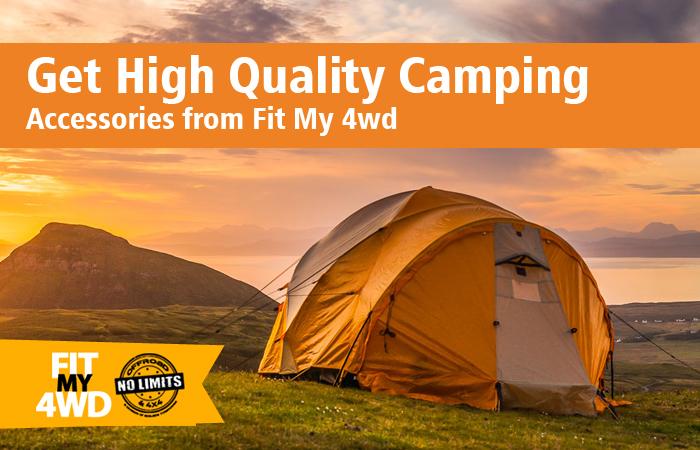 Get High Quality Camping Accessories from Fit My 4wd 