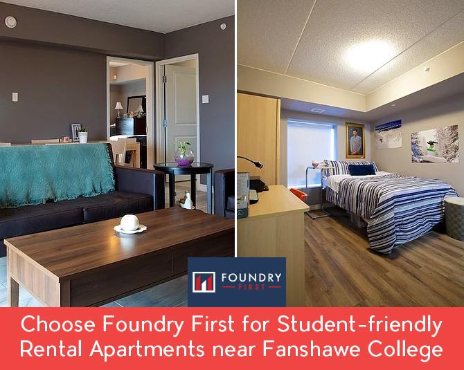 Choose Foundry First for Student-friendly Rental Apartments near Fanshawe College