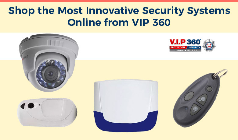 Shop the Most Innovative Security Systems Online from VIP 360