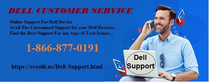 How to connect with 1-866-877-0191 Dell Customer Service?