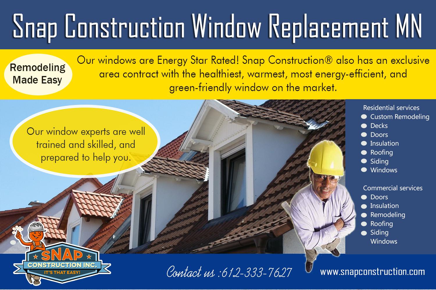 Snap Construction Window Replacement Contractor mn