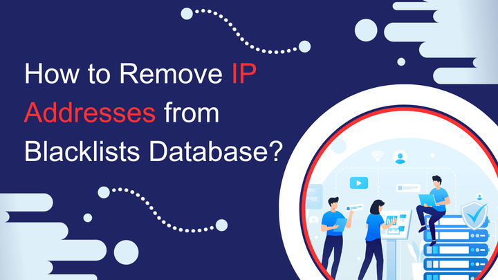 Step-by-Step Guide on Removing IP Address from Blacklists