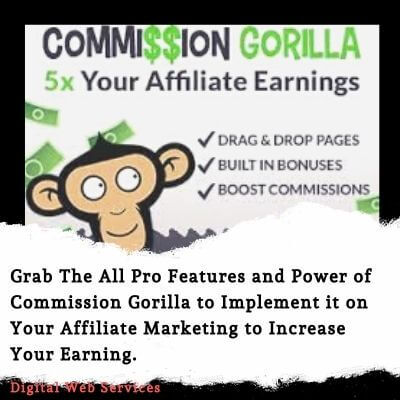 Commission Gorilla Review 2021, Increase Your Affiliate Earnings