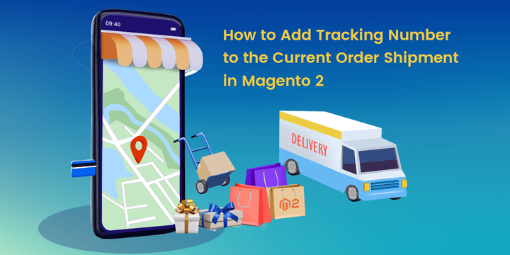 How to Add Tracking Number to the Current Order Shipment in Mage