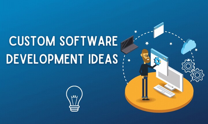 Innovative Custom Software Development Ideas in 2021 — A Steppin