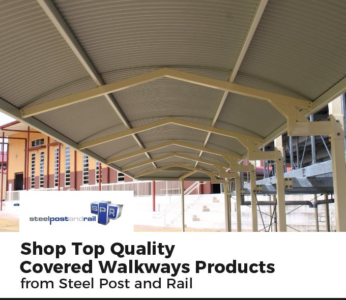 Shop Top Quality Covered Walkways Products from Steel Post and Rail