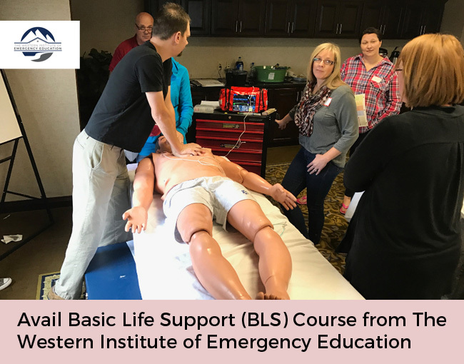 Avail Basic Life Support (BLS) Course from The Western Institute of Emergency Education