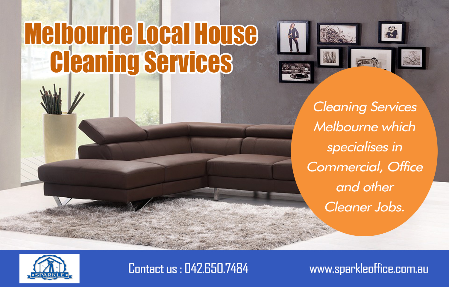 Melbourne Local House Cleaning Services| Call Us - 042 650 7484  | sparkleoffice.com.au