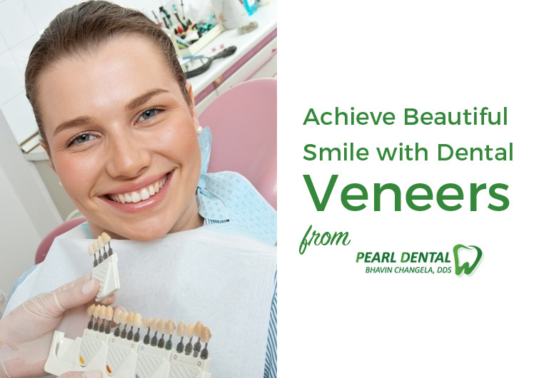 Achieve Beautiful Smile with Dental Veneers from Pearl Dental Care