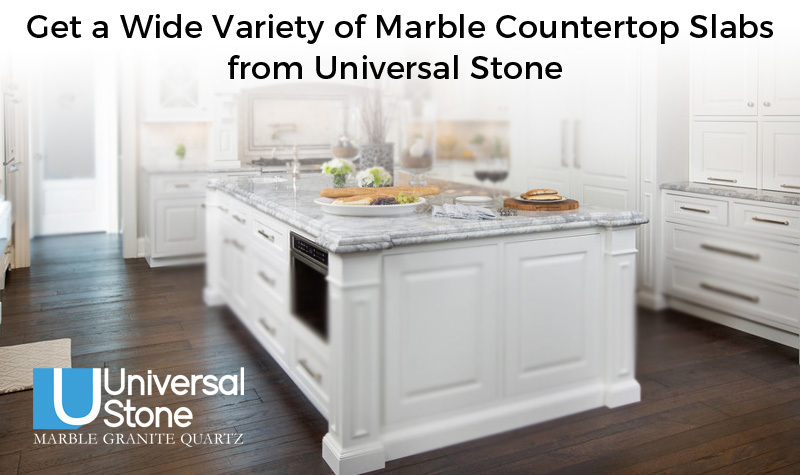 Get a Wide Variety of Marble Countertop Slabs from Universal Stone 