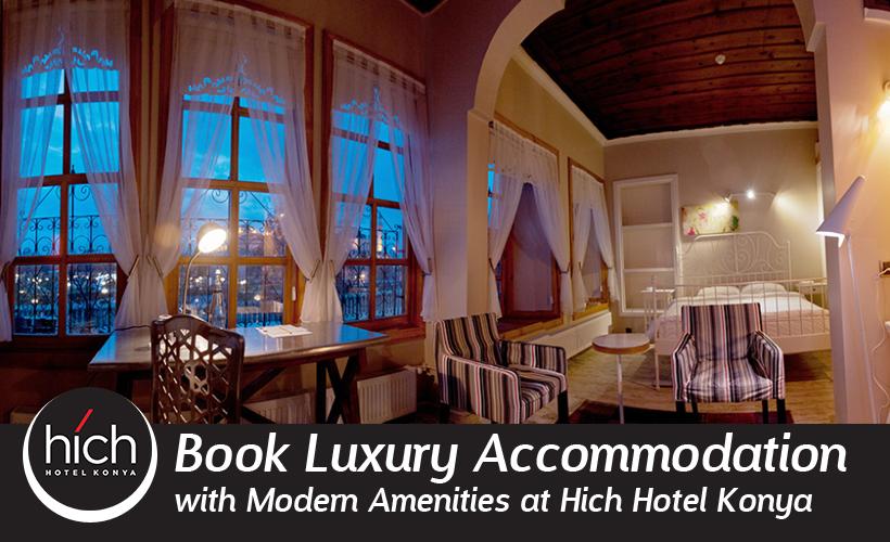 Book Luxury Accommodation with Modern Amenities at Hich Hotel Konya