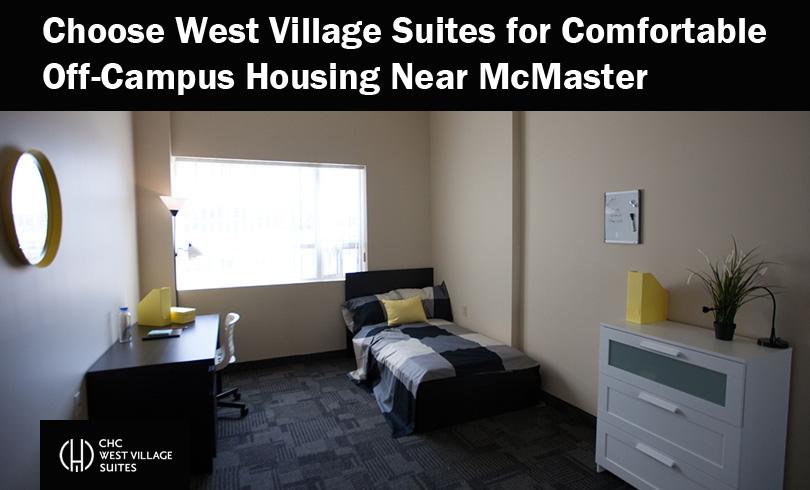 Choose West Village Suites for Comfortable Off-Campus Housing Near McMaster