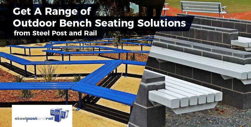 Get A Range of Outdoor Bench Seating Solutions from Steel Post and Rail