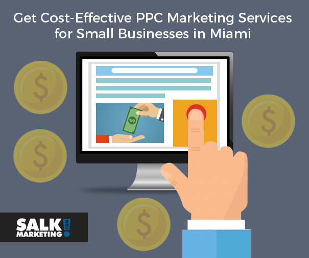 Get Cost-Effective PPC Marketing Services for Small Businesses in Miami