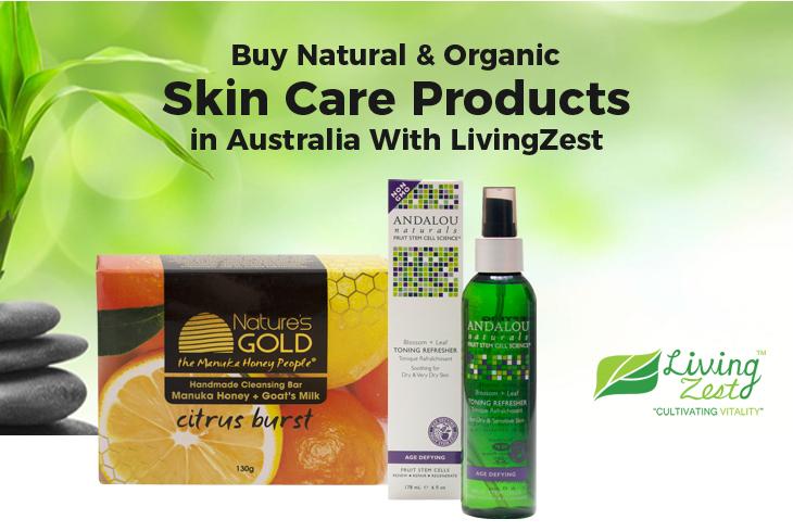 Buy Natural & Organic Skin Care Products in Australia With LivingZest