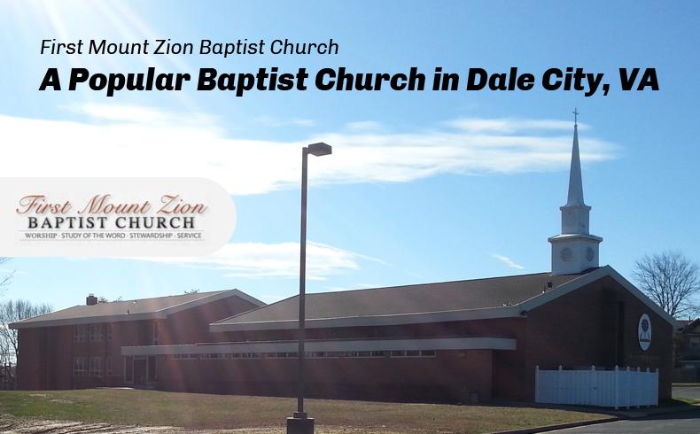 First Mount Zion Baptist Church - A Popular Baptist Church in Dale City, VA