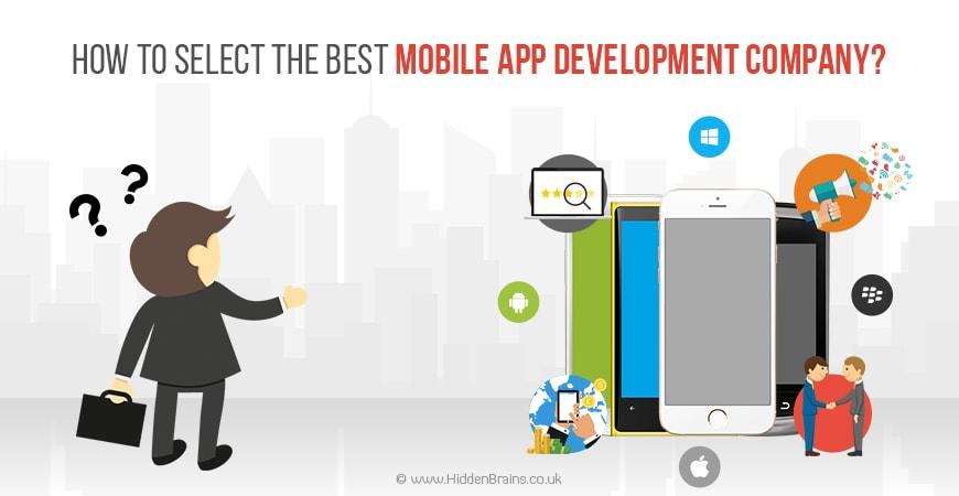 3 Quick Tips To Select The Best Mobile App Development Company