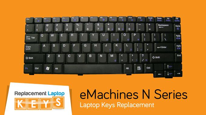 eMachines N Series Laptop Keys Replacement