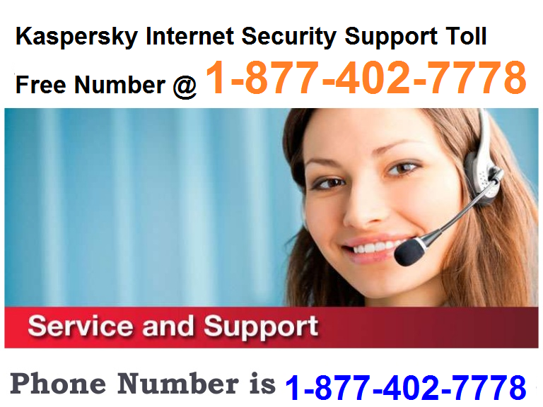 Kaspersky Internet Security Support 1-877-402-7778 Number 