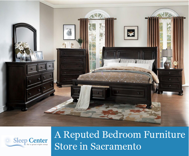 Sleep Center – A Reputed Bedroom Furniture Store in Sacramento