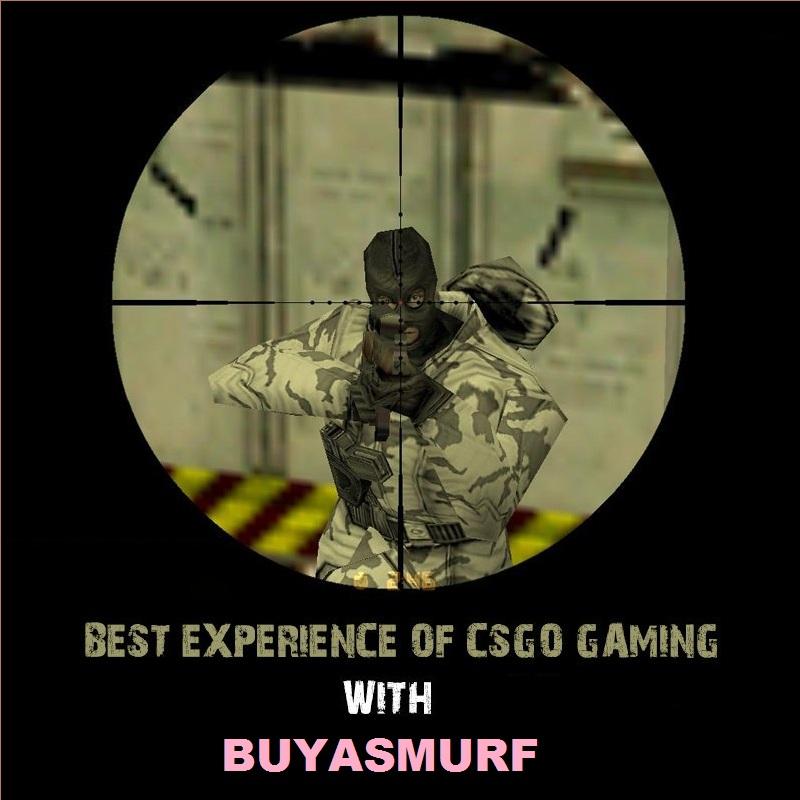 Best Experience Of CSGO Gaming with BUYASMURF