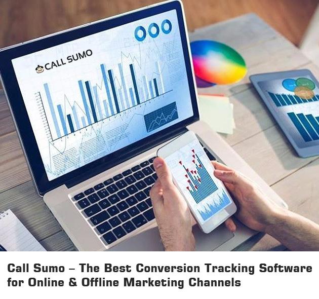 Call Sumo – The Best Conversion Tracking Software for Online & Offline Marketing Channels