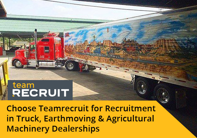 Choose Teamrecruit for Recruitment in Truck, Earthmoving & Agricultural Machinery Dealerships