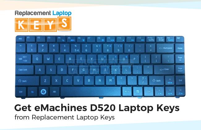Get eMachines D520 Laptop Keys