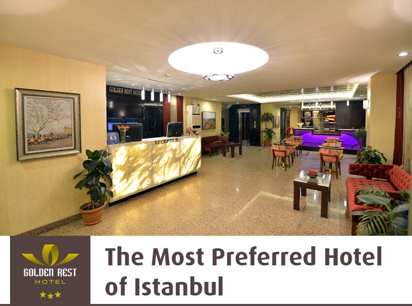 Golden Rest Hotel – The Most Preferred Hotel of Istanbul