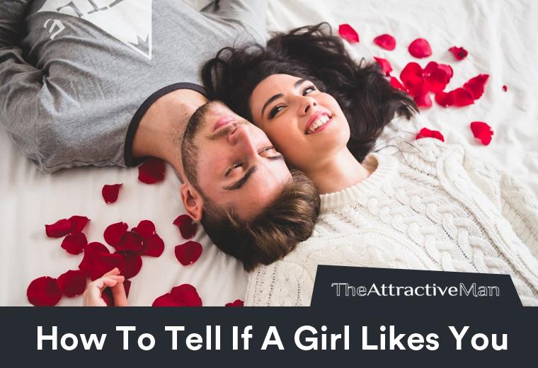 How To Tell If A Girl Likes You