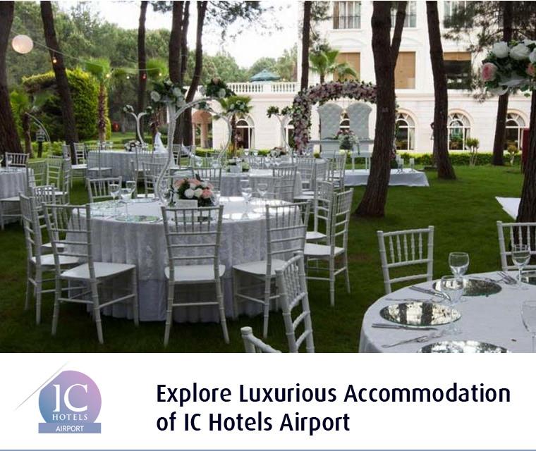 Explore Luxurious Accommodation of IC Hotels Airport