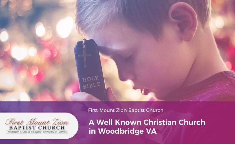 First Mount Zion Baptist Church – A Well Known Christian Church in Woodbridge, VA