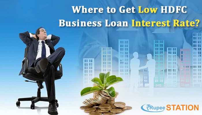 Where to Get Low HDFC Business Loan Interest Rate?