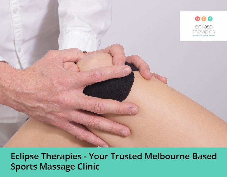 Eclipse Therapies - Your Trusted Melbourne Based Sports Massage Clinic
