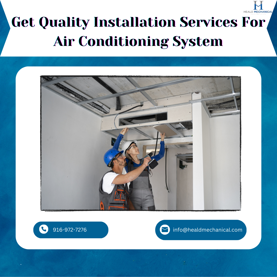 Get Quality Installation Services For Air Conditioning System